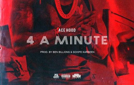 Ace Hood - 4 A Minute
