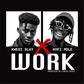 Kwesi Slay's "Work" cover artwork