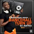 DJ Justice - Dancehall Turn Up Vol. 1
