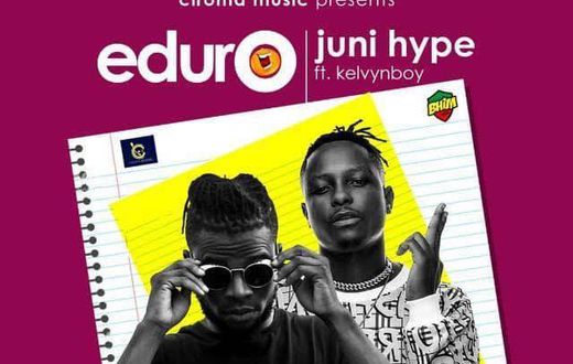Juni Hype hooks up with Kelvyn Boy for "Eduro"