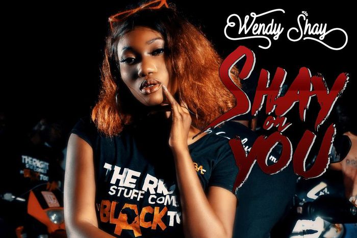 Wendy Shay out with "Shay On You" official music video