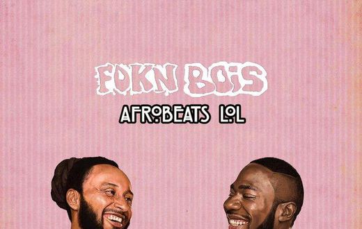 Fokn Bois' "Afrobeats LOL" album cover artwork