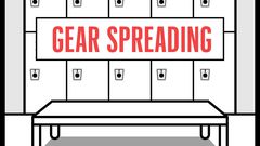 Gear Spreading is a Locker Room Epidemic