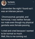 “I’m neither female nor male even though my physical genitalia are female-passing” – Worried lady