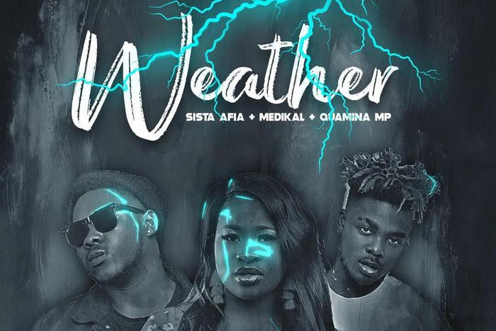 Stream Sista Afia's latest "Weather" featuring Medikal, Qwamina MP