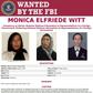 An FBI wanted poster for Monica Witt, a former US Air Force counterintelligence officer who, according to a new indictment, defected to Iran and revealed top secret US intelligence operations to the Iranians