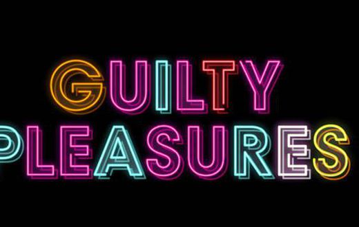 GuiltyPleasures