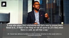 Dr. Samuel Iwar talks to Pulse on how to deal with attraction to other people while in a relationship.