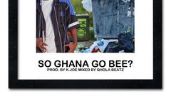 4ties' "So Ghana Go Be" artwork