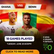 Ghana vs Benin