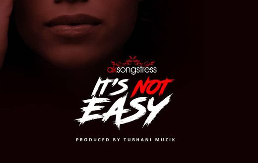 AK Songstress drops first single “It’s Not Easy” off upcoming EP
