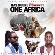 Ras Kuuku - One Africa