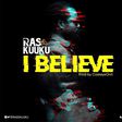 Ras Kuuku releases "I Believe" amidst VGMA snub
