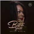 3 reasons you may not skip Edith Maafo's "Bigger Better Greater" album