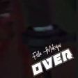 Fella Makafui drops "Over"