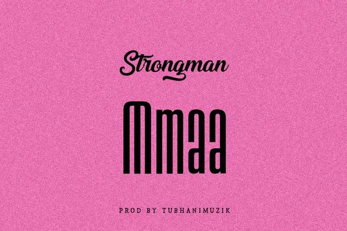 Strongman's Mmaa artwork