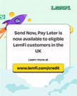 LemFi Launches AI-powered “Send Now, Pay Later” Service, Combining Credit and Remittances for UK Immigrants