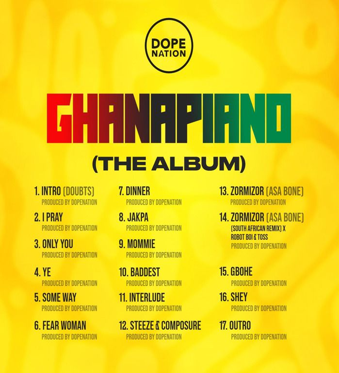 DopeNation releases 3rd studio album GhanaPiano (The Album)