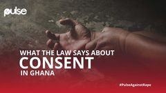 Explainer: Sexual consent and what the law says in Ghana