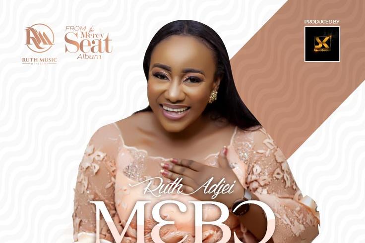 Ruth Adjei drops new single 'Mɛbɔ'