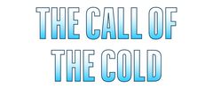 the call of the cold