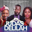 Adjetey Annan and Naa Ashorkor star in new play "Judas and Delilah", premieres August 1
