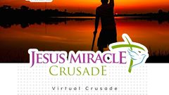Jesus Miracle Crusade
