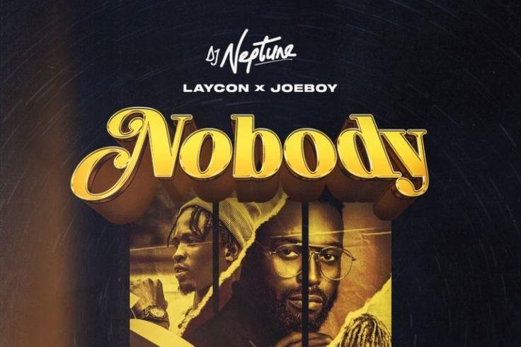 DJ Neptune featuring Laycon and Joeboy - Nobody [Icons Remix]. (Neptune Records)