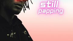EL - Still Papping