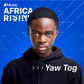 Apple Music picks Yaw Tog for its artist discovery program, Africa Rising