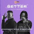 Shadowboy Myzic taps Kelyvn Boy for all-new release “Better” (WATCH)