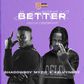 Shadowboy Myzic taps Kelyvn Boy for all-new release “Better” (WATCH)