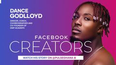 Facebook celebrates Ghana's leading top dancer and choreographer Dancegodlloyd in #FacebookCreators Campaign