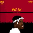 STREAM: Bad Boy Timz - Have Fun. (TBA)