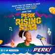 The Perk Rising Star Music Challenge