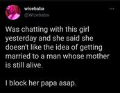 I can’t marry a man whose mother is still alive - Lady vows