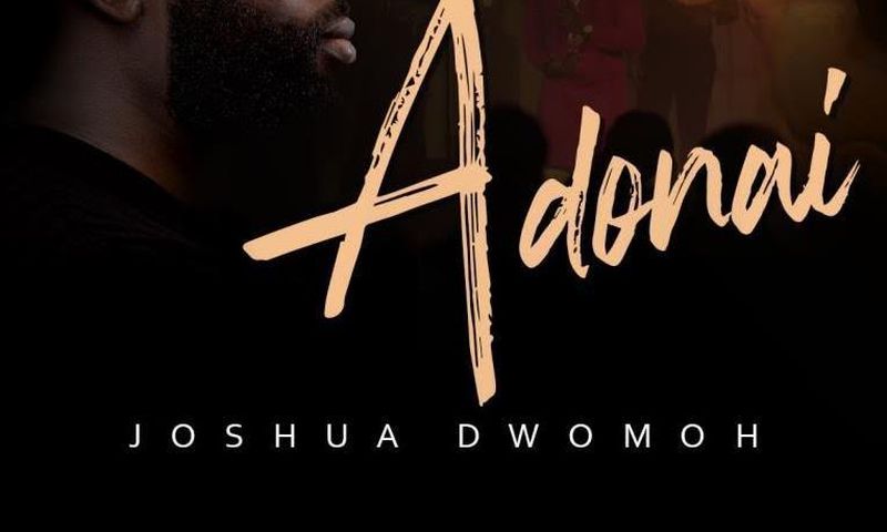 Joshua Dwomoh’s new song “Adonai” is an anthem for the season