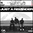 Groove Dudes presents  “Just A Reminder” EP