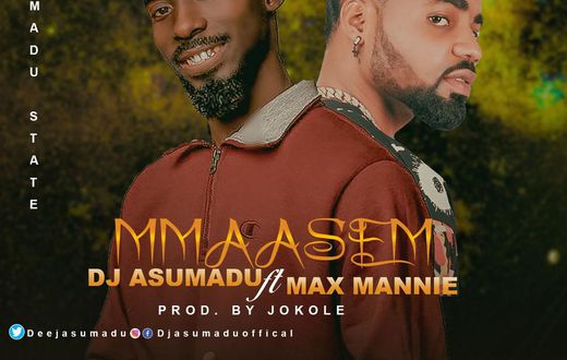 DJ Asumadu Drops expensive visual “Mmaasem” featuring Max Mannie