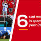 Top sad moments in sports in 2021