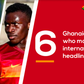 6 Ghanaian players who made international headlines in 2021