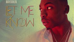 Mayorkun  debuts in 2021 with HOTLY-ANTICIPATED new single  ‘LET ME KNOW’