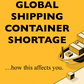 Global Shipping Container Shortage