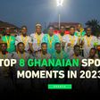 Pulse Picks: Top 8 Ghanaian sports moments in 2023