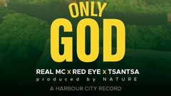 Real MC - Only God feat. Red Eye & Tsantsa