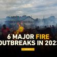 Pulse Picks: 6 major fire outbreaks in 2023