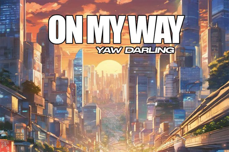 Yaw Darling’s versatility shows in new Amapiano single, ‘On My Way’