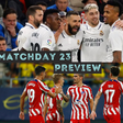 Madrid derby take centre stage in Gameweek 23