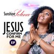 Gospel sensation Sunshine Selina drops new spirit-filled and soul-touching EP