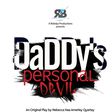 Robdys Productions unveils 'Daddy's Personal Devil' for theatre enthusiasts